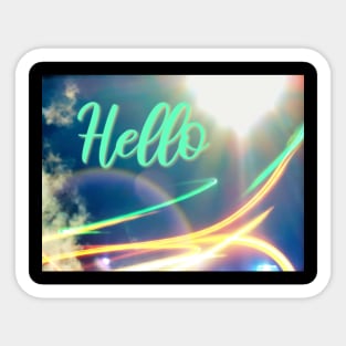 Hello in Light trail and Sky Sticker